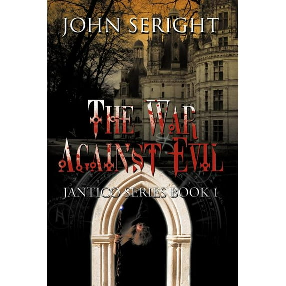 The War Against Evil (Jantico Series)