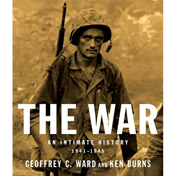 Pre-Owned The War: An Intimate History, 1941-1945 (Hardcover) 0307262839 9780307262837