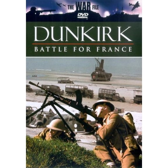 The War File: Dunkirk - Battle For France (DVD)