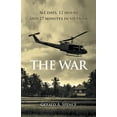 thumbnail image 1 of The War: 361 Days, 12 Hours and 27 Minutes in Vietnam, (Paperback), 1 of 1