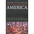 thumbnail image 1 of Pre-Owned The War That Made America: A Short History of the French and Indian War (Hardcover) 0670034541 9780670034543, 1 of 1