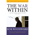 thumbnail image 1 of The War Within : A Secret White House History 2006-2008 (Paperback), 1 of 1