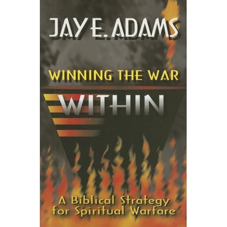 Pre-Owned Winning the War Within: A Biblical Strategy for Spiritual Warfare (Paperback) 0890817324 9780890817322