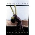thumbnail image 1 of Pre-Owned The War at Home: A Memoir Novel (Paperback) 0967952042 9780967952048, 1 of 1