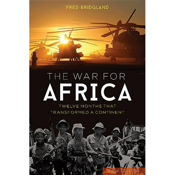 The War for Africa: Twelve Months That Transformed a Continent, (Hardcover)