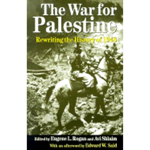 Pre-Owned The War for Palestine : Rewriting the History of 1948 (Paperback) 9780521794763