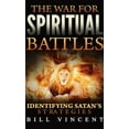 thumbnail image 1 of The War for Spiritual Battles (Pocket Size): Identifying Satan's Strategies, (Paperback), 1 of 1