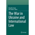 thumbnail image 1 of The War in Ukraine and International Law, (Hardcover), 1 of 1