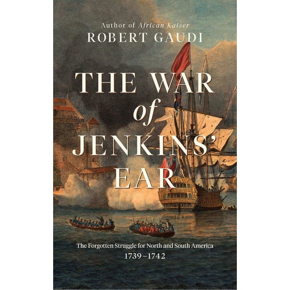 The War of Jenkins' Ear (Hardcover)