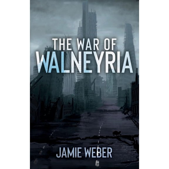 The War of Walneyria, (Paperback)