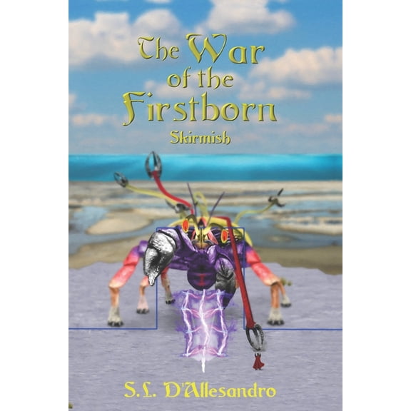 The War of the Firstborn: The War of the Firstborn : Skirmish (Series #3) (Paperback)