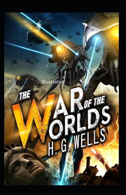 The War of the Worlds Illustrated (Paperback)