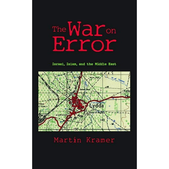 The War on Error: Israel, Islam and the Middle East, (Hardcover)