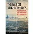 thumbnail image 1 of Pre-Owned The War on Neighborhoods: Policing, Prison, and Punishment in a Divided City (Hardcover) 0807084654 9780807084656, 1 of 1