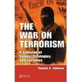 thumbnail image 1 of The War on Terrorism: A Collision of Values, Strategies, and Societies, (Hardcover), 1 of 1