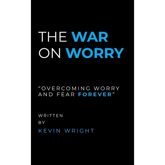 The War on Worry, (Paperback)