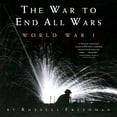 thumbnail image 1 of Pre-Owned The War to End All Wars: World War I (Paperback) 0544021711 9780544021716, 1 of 1