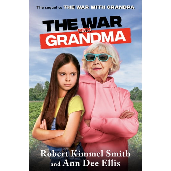 The War with Grandpa The War with Grandma, Book 2, (Hardcover)