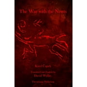 The War With the Newts Paperback by Karel Capek
