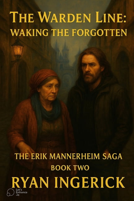 The Erik Mannerheim Saga The Warden Line: Waking the Forgotten, Book 2, (Paperback)