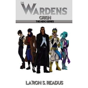 The Wardens Origin