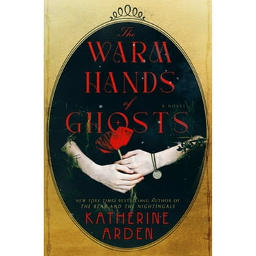 Pre-Owned The Warm Hands of Ghosts (Hardcover) 0593128257 9780593128251