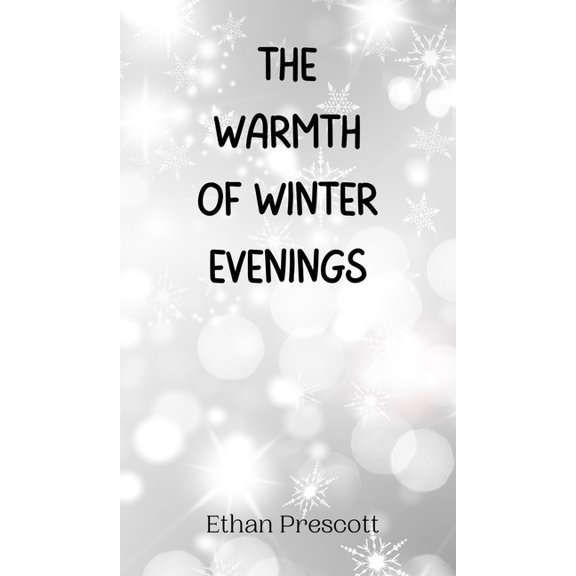 The Warmth of Winter Evenings, (Hardcover)