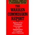 thumbnail image 1 of Pre-Owned The Warren Commission Report: Report of the President's Commission on the Assassination of President John F. Kennedy (Paperback) 0312082576 9780312082574, 1 of 1