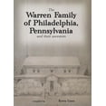 thumbnail image 1 of The Warren Family of Philadelphia, Pennsylvania, and Their Ancestors, (Hardcover), 1 of 1
