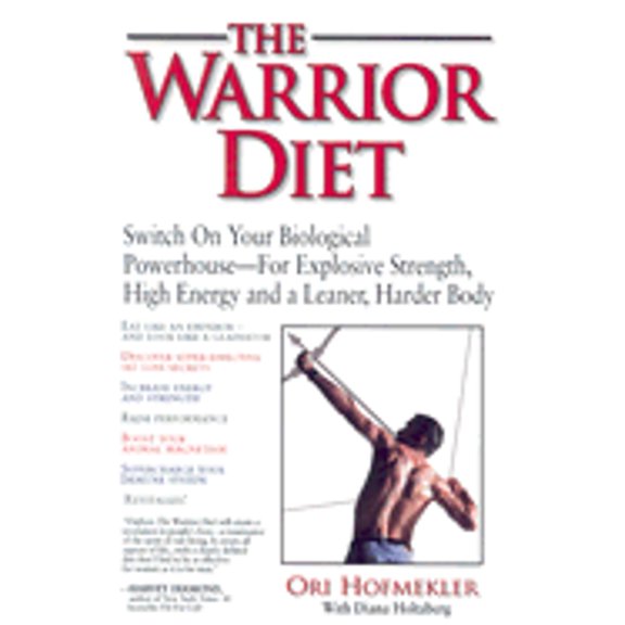Pre-Owned The Warrior Diet (Paperback) by Ori Hofmekler, Diana Holtzberg, Harvey Diamond