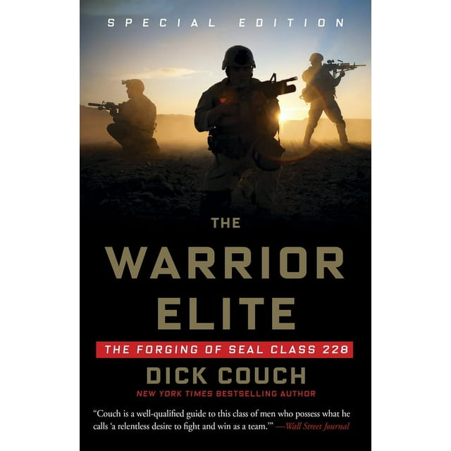 The Warrior Elite : The Forging of SEAL Class 228 (Paperback)