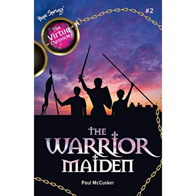 Pre-Owned The Warrior Maiden (Book 2 of the Virtue Chronicles) Paperback