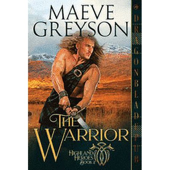 Highland Heroes: The Warrior (Paperback)
