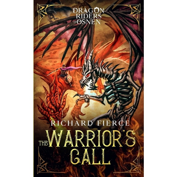 Dragon Riders of Osnen The Warrior's Call: Dragon Riders of Osnen Book 3, Book 3, (Paperback)