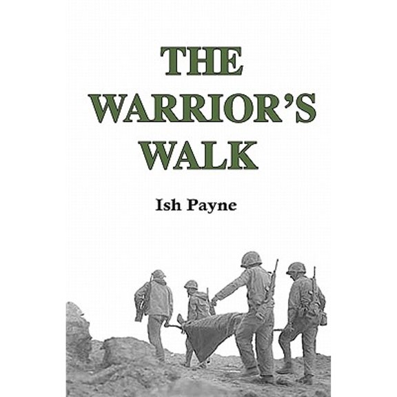 Pre-Owned The Warrior's Walk (Paperback) 1442171588 9781442171589