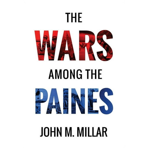 The Wars Among the Paines (Hardcover)