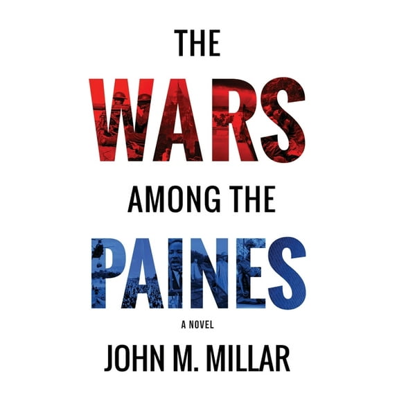 The Wars Among the Paines (Paperback)