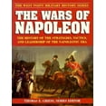 thumbnail image 1 of Pre-Owned The Wars of Napoleon (The West Point Military History Series) (Paperback) 0895292718 9780895292711, 1 of 1