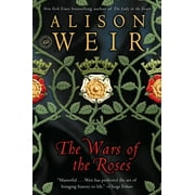 ALISON WEIR The Wars of the Roses, (Paperback)