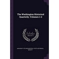 thumbnail image 1 of The Washington Historical Quarterly, Volumes 1-2 Paperback 1377834069 9781377834061 University Of Washington. State Historic, 1 of 1
