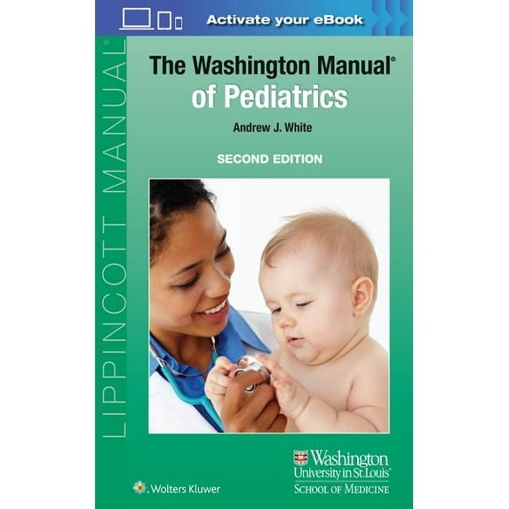 The Washington Manual of Pediatrics, 9781496328953, 1496328957, Paperback, Second edition
