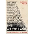 thumbnail image 1 of The Waste Land: A Biography of a Poem, (Hardcover), 1 of 2