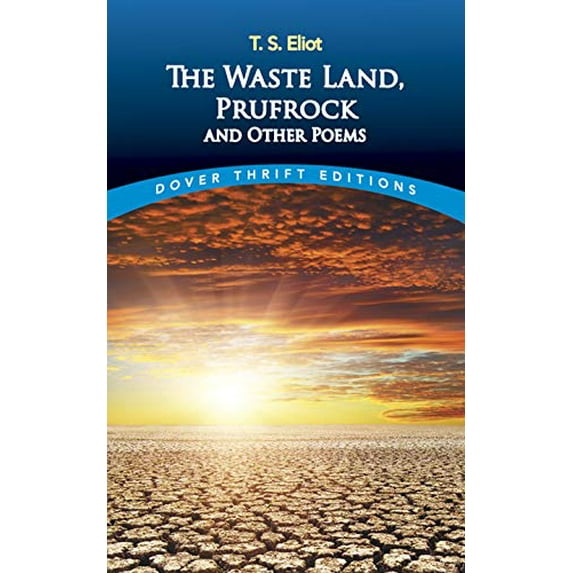 Pre-Owned The Waste Land, Prufrock and Other Poems (Paperback) 0486400611 9780486400617