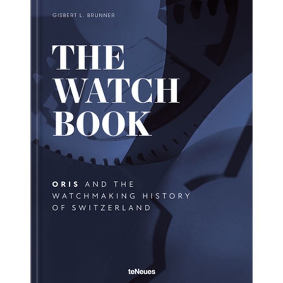Pre-Owned The Watch Book - Oris: ...and the Watchmaking History of Switzerland (Hardcover) 3961714622 9783961714629