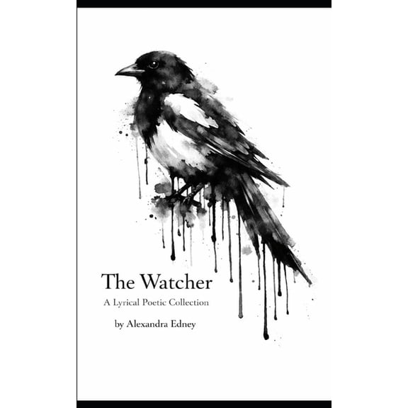 The Watcher: Alexandra Edney, (Paperback)
