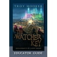 thumbnail image 1 of Descendants of Light The Watcher Key: Light Training Manual: Educator's Guide, (Paperback), 1 of 1