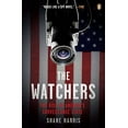 thumbnail image 1 of Pre-Owned The Watchers: The Rise of America's Surveillance State (Paperback) 0143118900 9780143118909, 1 of 1