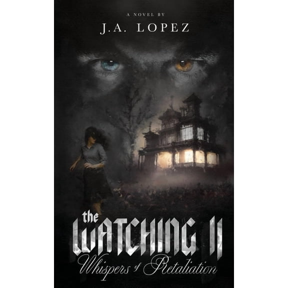 The Watching II Whispers of Retaliation, (Paperback)