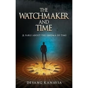 The Watchmaker and Time, Paperback