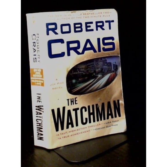 Pre-Owned The Watchman: A Joe Pike Novel (Mass Market Paperback) 1416548459